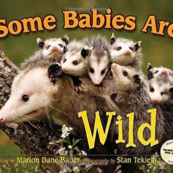 Some Babies Are Wild