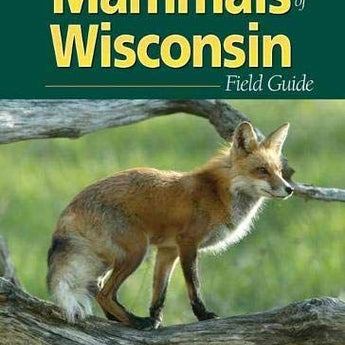 Field Guide - Mammals of Wisconsin