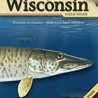 Field Guide - Fish of Wisconsin