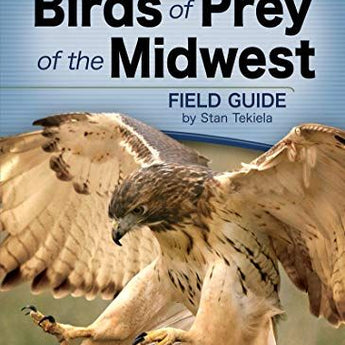 Field Guide - Birds of Prey of the Midwest